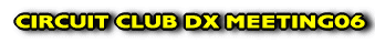 CIRCUIT CLUB DX MEETING01