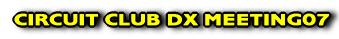 CIRCUIT CLUB DX MEETING01