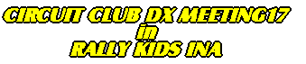 CIRCUIT CLUB DX17 in RALLY KIDS INA