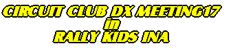 CIRCUIT CLUB DX17 in RALLY KIDS INA 