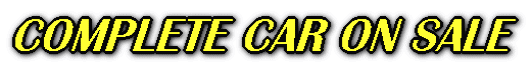 COMPLETE CAR ON SALE 